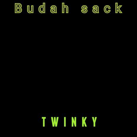 Budah Sack | Boomplay Music