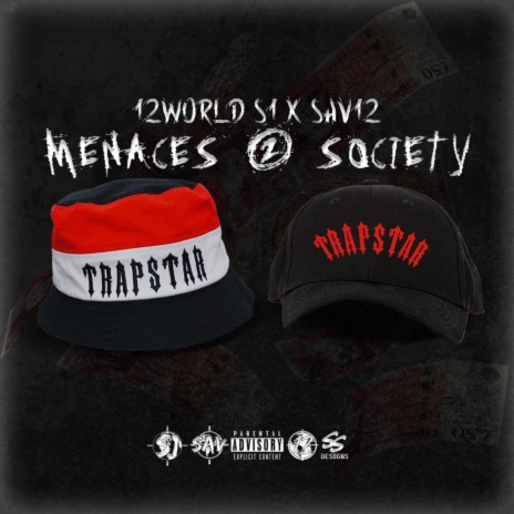 Menaces 2 Society ft. Sav12 | Boomplay Music