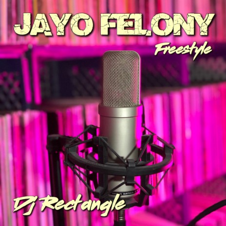 Jayo Felony Freestyle | Boomplay Music