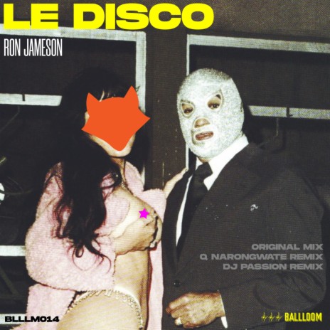 Le Disco (Q Narongwate Remix)