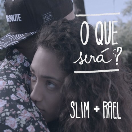 O Que Será? ft. Rael | Boomplay Music