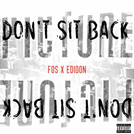Don't Sit Back ft. Edi-don