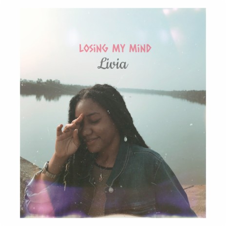 Losing My Mind | Boomplay Music