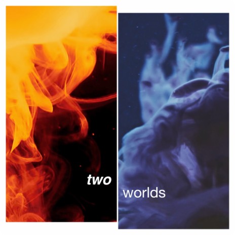 Two Worlds | Boomplay Music