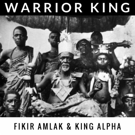 Warrior King Dub ft. King Alpha