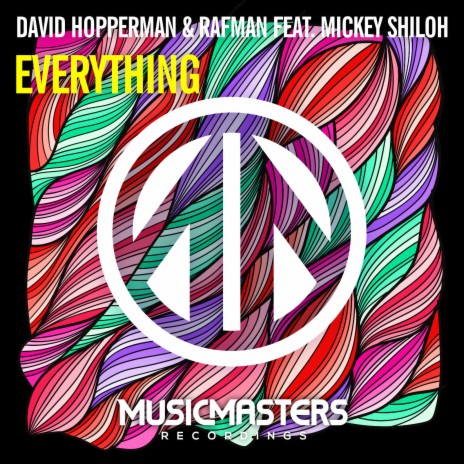 Everything ft. Rafman & Mickey Shiloh | Boomplay Music