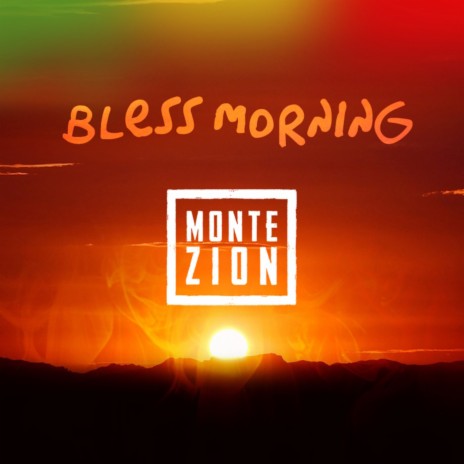 Bless Morning | Boomplay Music