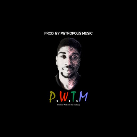 P.W.T.M | Boomplay Music