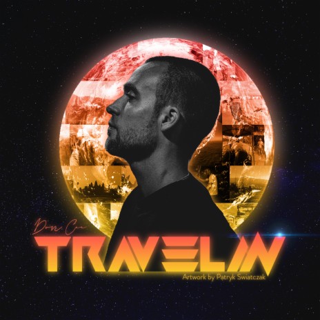 Travelin' | Boomplay Music