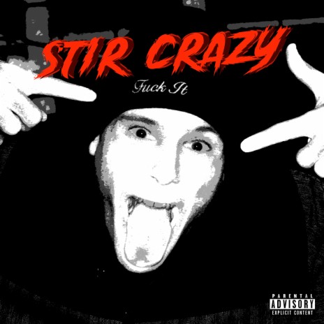 Stir Crazy | Boomplay Music