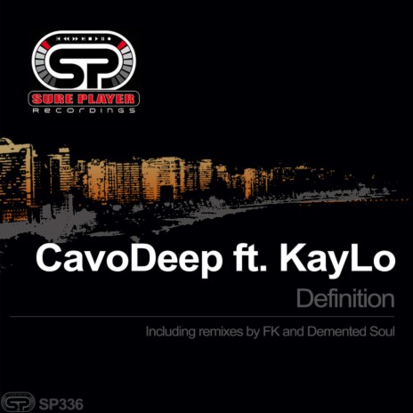 Definition (Original Mix) ft. KayLo