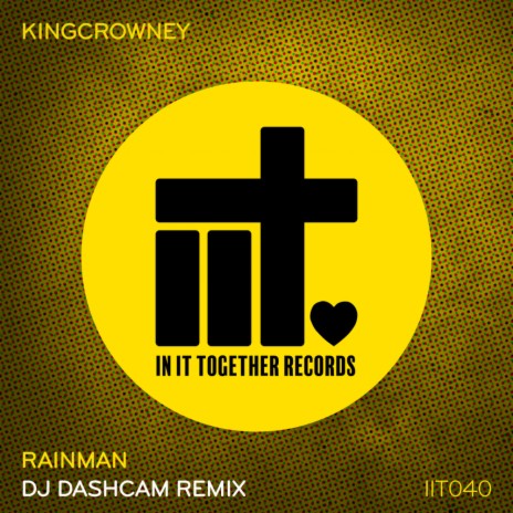 Rainman (DJ Dashcam Extended Remix)