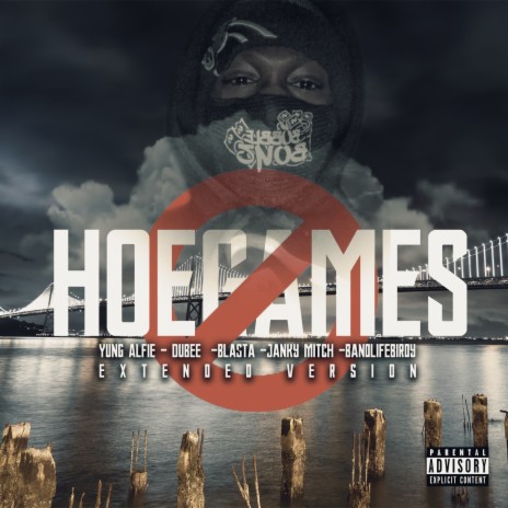 Hoe Games (Extended Version) ft. Band Life Birdy, Janky Mitch, Yung Alfie, Blasta & Dubee | Boomplay Music