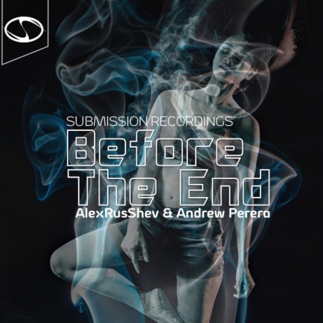 Before The End (Original Mix) ft. Andrew Perera