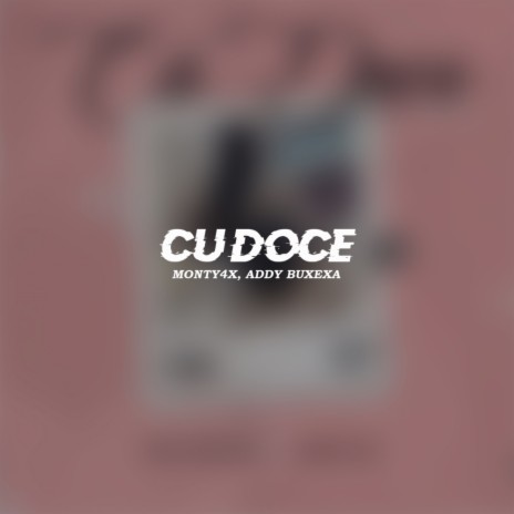 Cú Doce (Original Mix) ft. Addy Buxexa