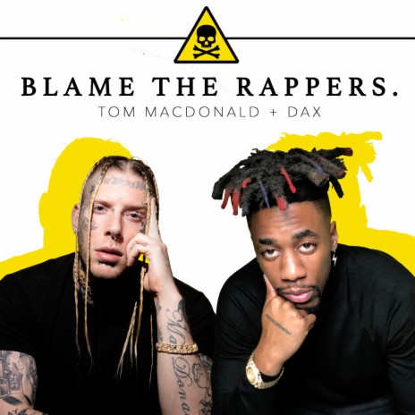 Blame the Rappers ft. Dax