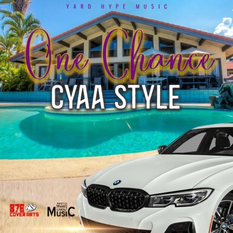 Cyaa Style ft. Yardhypemusic | Boomplay Music