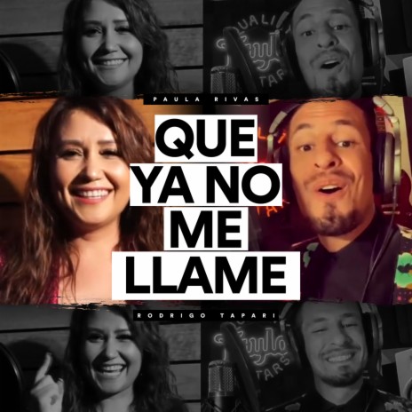 Que Ya No Me Llame (En Cuarentena) ft. Rodrigo Tapari | Boomplay Music