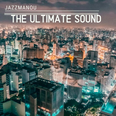 The Ultimate Sound | Boomplay Music