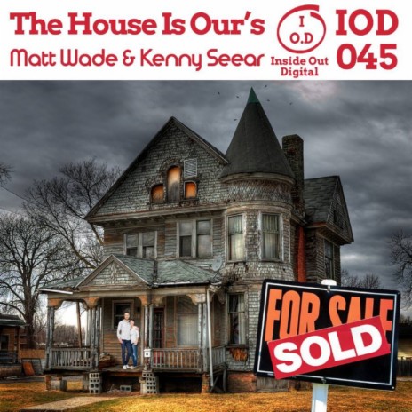 The House is Our's (Original Mix) ft. Kenny Sear | Boomplay Music