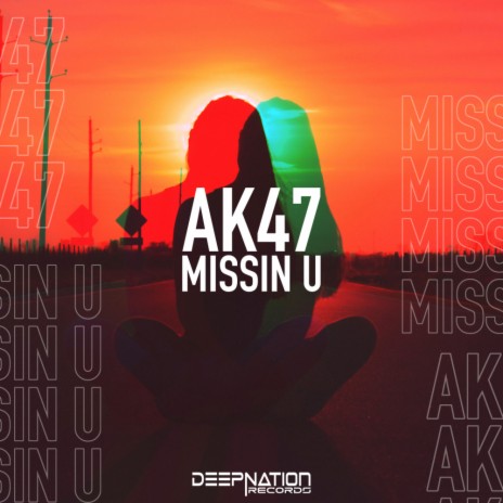 Missin U (Original Mix) | Boomplay Music