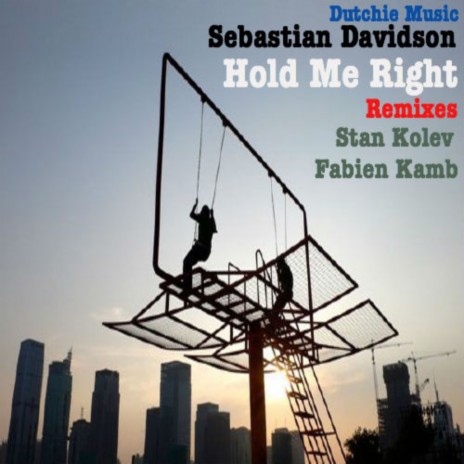 Hold Me Right (Stan Kolev Remix)