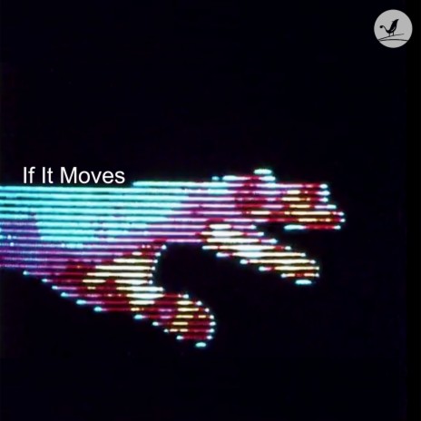 If It Moves