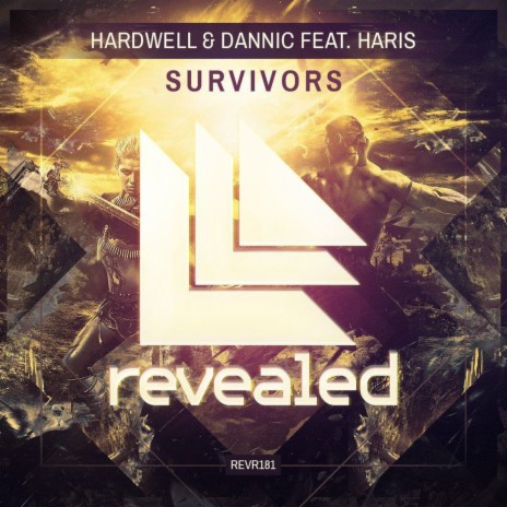 Survivors (Radio Edit) ft. Dannic & Haris | Boomplay Music