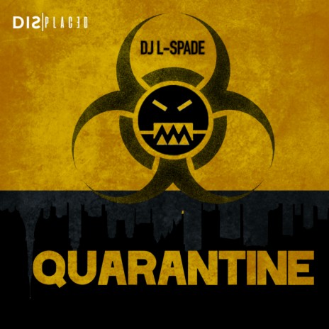 Quarantine | Boomplay Music