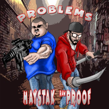 Problems (feat. Raw Proof) | Boomplay Music