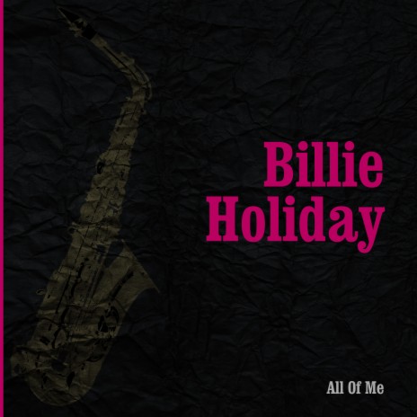 billie holiday all of me lyrics