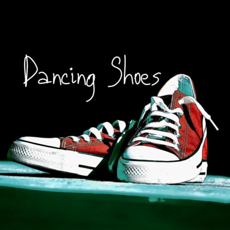 Dancing Shoes | Boomplay Music