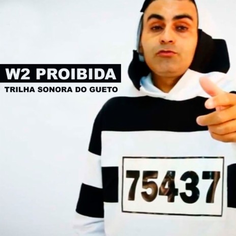 W2 Proibida | Boomplay Music