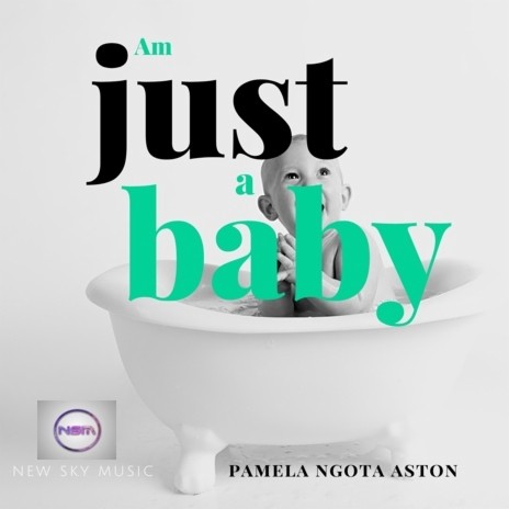 Am Just A Baby | Boomplay Music