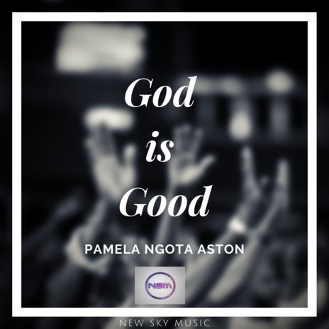 God Is Good | Boomplay Music