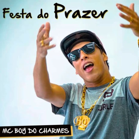 Festa do Prazer | Boomplay Music