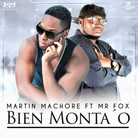 Bien Montao ft. Mr. Fox | Boomplay Music