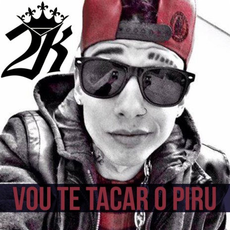 Vou Te Tacar o Piru | Boomplay Music