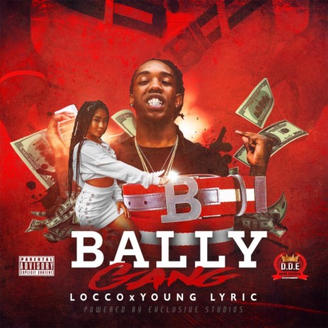 Bally Gang ft. Young Lyric | Boomplay Music