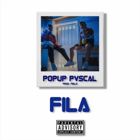 FILA ft. PVSCAL & FIELD | Boomplay Music