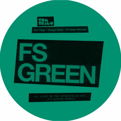 Lost In The Streets Of Nyc (Fs Green Remix) | Boomplay Music