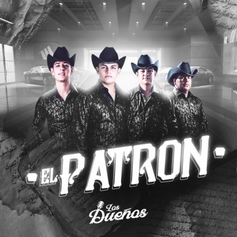 El Patron | Boomplay Music