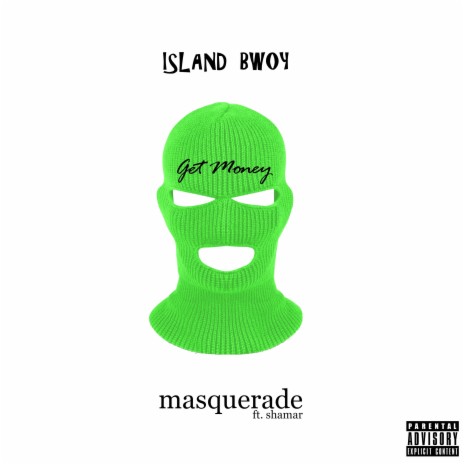 Masquerade (Get Money) ft. Shamar | Boomplay Music