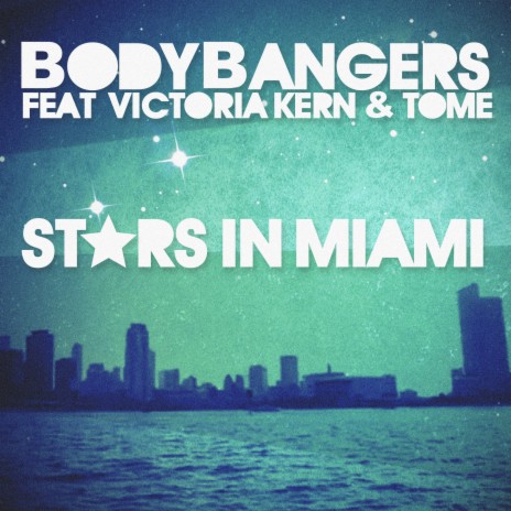 Stars in Miami (Club Mix) ft. Victoria Kern & Tome | Boomplay Music