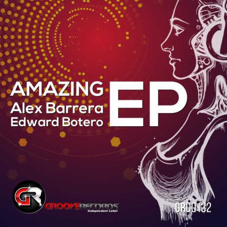 Amazing (Original Mix) ft. Edward Botero | Boomplay Music