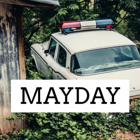 Mayday | Boomplay Music