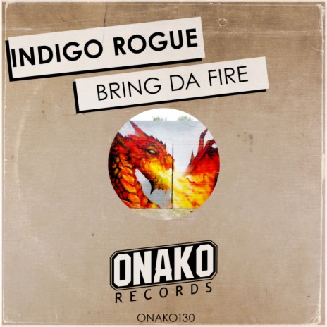 Bring Da Fire (Radio Edit)