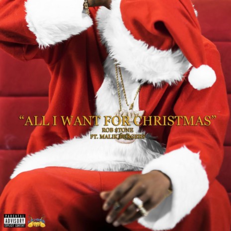 All I Want for Christmas (feat. Malik Burgers) | Boomplay Music