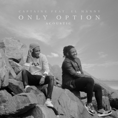 Only Option ft. El Manny | Boomplay Music
