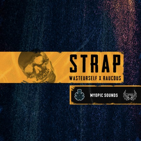 Strap ft. Wasteurself | Boomplay Music